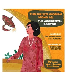 Tun Dr Siti Hasmah Mohd Ali The Accidental Doctor - English