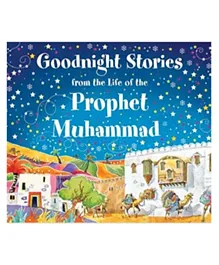 Goodnight Stories From The Life of Prophet Muhammad - 152 Pages