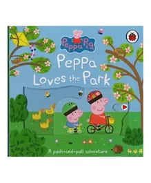 Peppa Loves The Park: A Push and Pull Adventure - English
