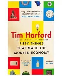 Fifty Things that Made the Modern Economy - 352 Pages