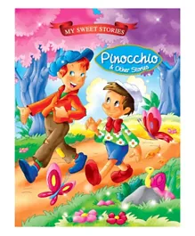 My Sweet Stories: Pinocchio & Other Stories - English