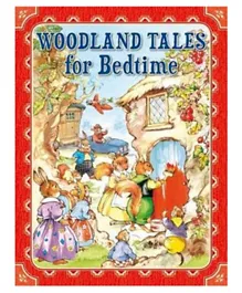 Woodland Tales for Bedtime - 104 Pages