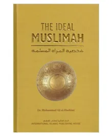 International Islamic Publishing House The Ideal Muslimah - English
