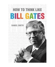 How to Think Like Bill Gates - English
