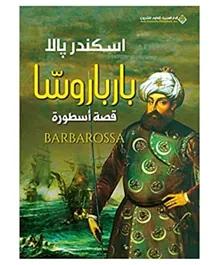 Barbarossa : The Story Legend  - 381 Pages