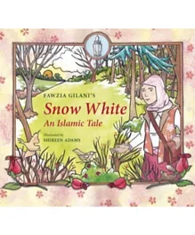 Kube Publishing Snow White An Islamic Tale - English