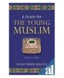 A Guide To Young Muslims Book 4 - 274 Pages