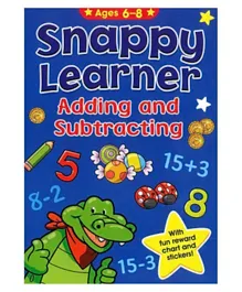 Alligator Books Snappy Learner  Adding & Subtracting Paperback - 32 Pages