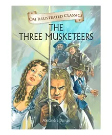 Om Kidz  Illustrated Classics Three Musketeers Hardback  - English