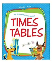 My First Padded Board Book Of Times Tables - 24 Pages