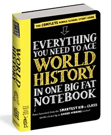 Workman Everything You Need To Ace World History In One Big Fat Notebook - 528 Pages
