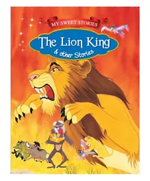 My Sweet Stories: The Lion King & Other Stories - English