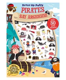 Laughing Lobster Puffy Sticker Book Dress Up Pirates Say Arghhhh - 40 Pages