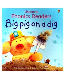 Phonics Readers Big pig on a dig by Phil Roxbee - 16 Pages