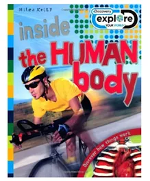 Miles Kelly Discovery Explore Your World Inside Human Body Paperback - 43 Pages