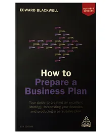 How to Prepare a Business Plan - 190 Pages