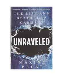 Unraveled: The Life and Death of a Garment - English