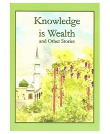 Ta Ha Publishers Ltd Knowledge is Wealth and Other Stories