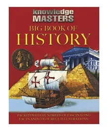 Alligator Books Knowledge Masters Big Book of History - 96 Pages