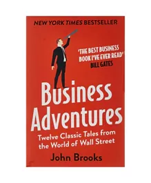 Business Adventures: Twelve Classic Tales from the World of Wall Street - English
