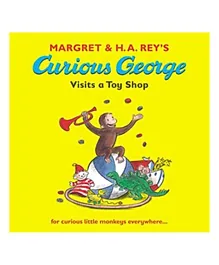 Curious George Visits a Toy Shop by Margret & H.A. Rey - 24 Pages