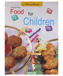Snab Publishers Step By Step Food For Children - 48 Pages