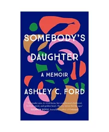 Somebody's Daughter: A Memoir - English
