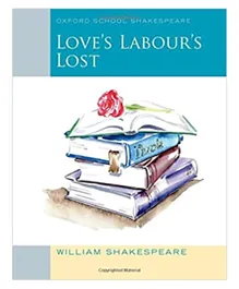Oxford University Press UK OSS Love's Labour's Lost Oxford PB - 160 Pages
