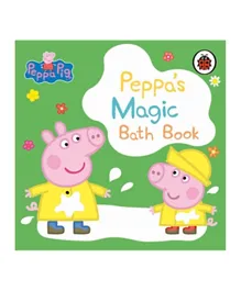 PEPPA PIG Peppa’s Magic Bath Book