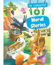 My Colourful 101 Moral Stories - 101 Pages