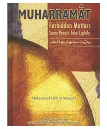 International Islamic Publishing House Muharramat Forbidden Matters Some People Take Lightly - English