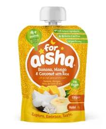 For Aisha Banana, Mango & Coconut with Rice Fruit Pouch - 100g