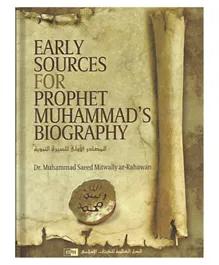 Early Sources for Prophet Muhammad's Biography - 239 Pages