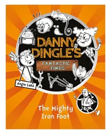 اكتشافات داني دينجل الرائعة للقدم الحديدية الجبارة كتاب من سويت تشيري - 248 صفحة