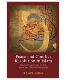 Ta Ha Publishers Ltd Peace And Conflict Resolution In Islam - English