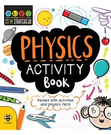 Stem Starters For Kids: Physics Activity Book - English