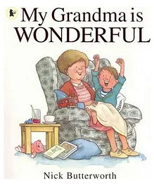 My Grandma is Wonderful Paperback - 32 Pages