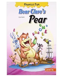 Phonics Fun Bear Clares Pear Level 3a - 24 Pages