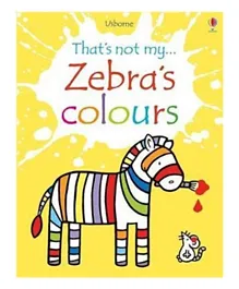That's Not My Zebra's Colours - English
