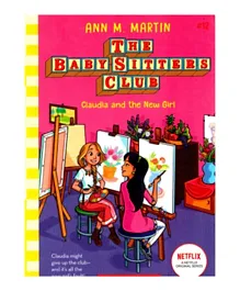 The Baby Sitters Club 12: Claudia And The New Girl - English