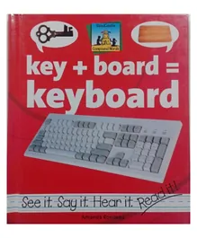 ABDO Publishing Key+Board=Keyboard Hardback by Amanda Rondeau - English