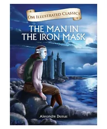 Om Kidz Illustrated Classics The Man In The Iron Mask Hardback- 240 Pages