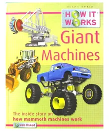 Miles Kelly How It Works Giant Machines Paperback - 40 Pages