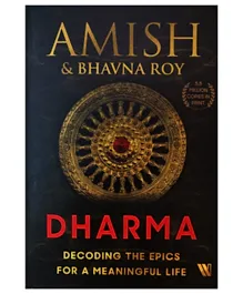 Dharma- Decoding The Epics For A Meaningful Life - 224 Pages