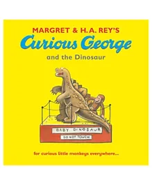 Curious George and the Dinosaur  by Margret & H.A. Rey - 32 Pages