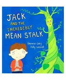 North Parade Publishing Jack and the incredibly Mean Stalk  - English