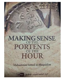 International Islamic Publishing House Making Sense Of The Portents Of The Hour - English