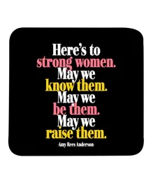 Quotable Coasters -  Strong Women