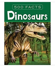 Pegasus 500 Facts Dinosaurs - 192 Pages