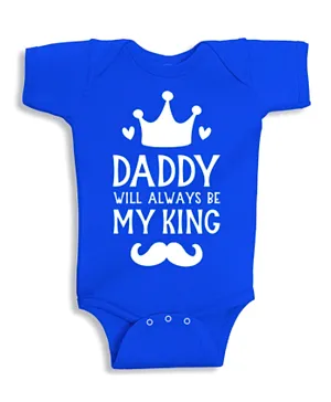 Twinkle Hands Daddy Will Be Always My King Bodysuit - Blue